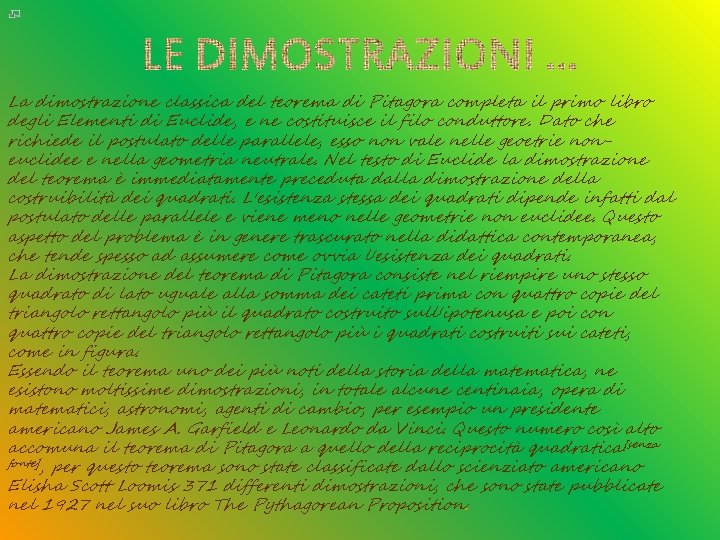 La dimostrazione classica del teorema di Pitagora completa il primo libro degli Elementi di La dimostrazione classica del teorema di Pitagora completa il primo libro degli Elementi di