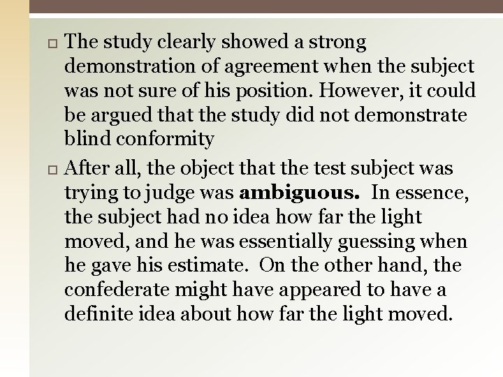  The study clearly showed a strong demonstration of agreement when the subject was