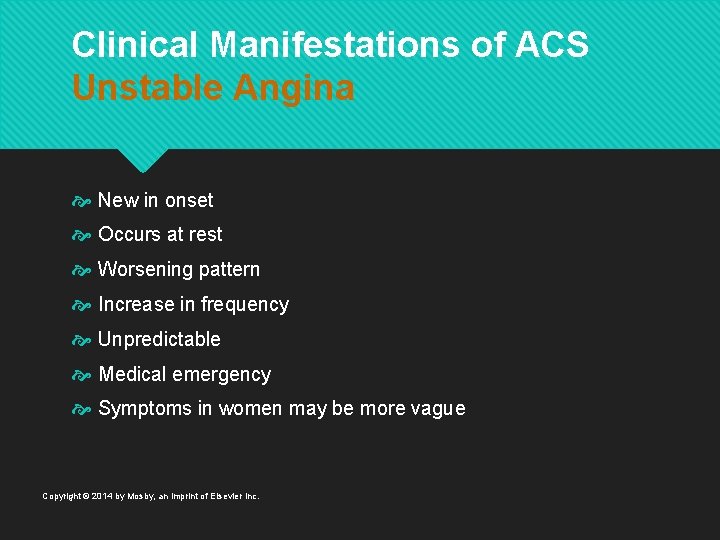 Clinical Manifestations of ACS Unstable Angina New in onset Occurs at rest Worsening pattern