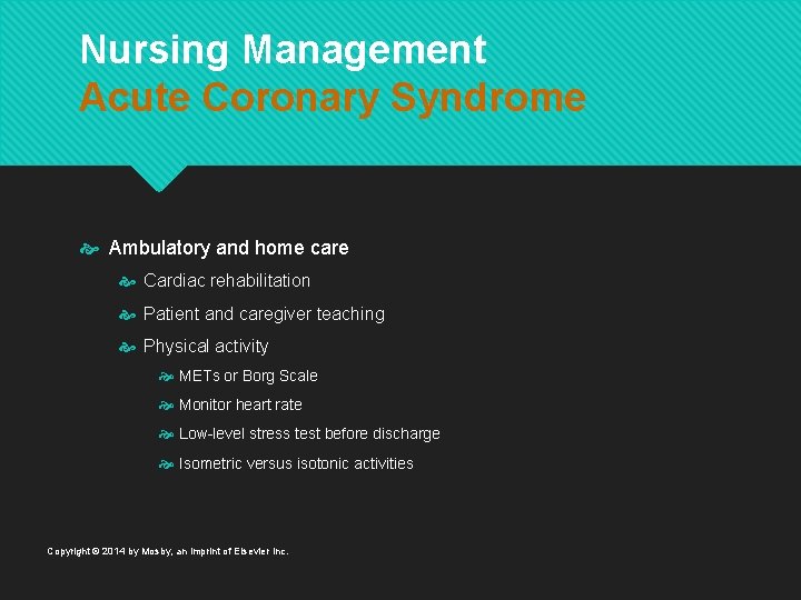Nursing Management Acute Coronary Syndrome Ambulatory and home care Cardiac rehabilitation Patient and caregiver