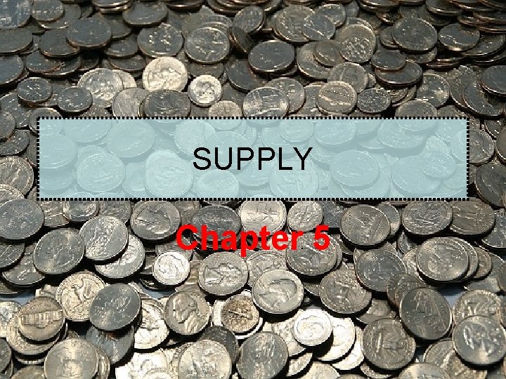 SUPPLY Chapter 5 