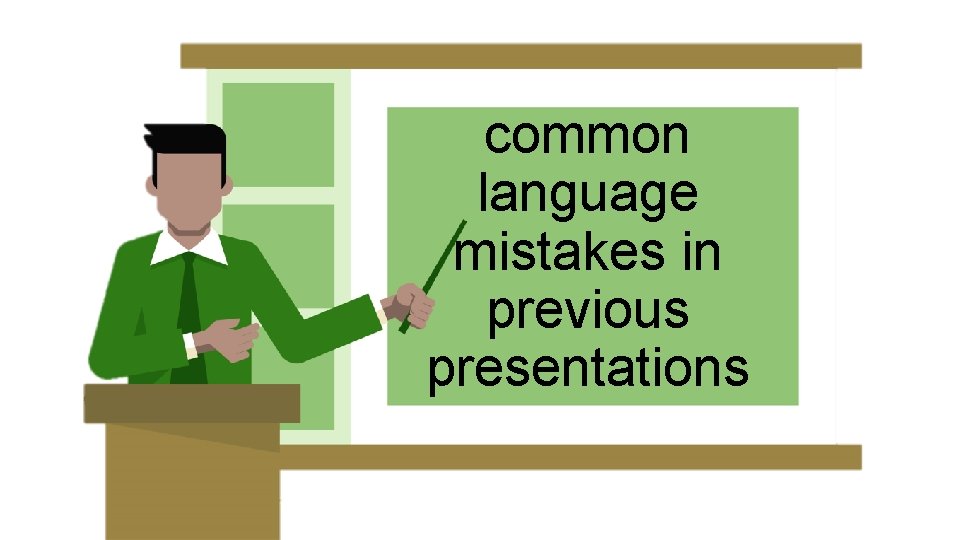 common language mistakes in previous presentations Pronunciation Department