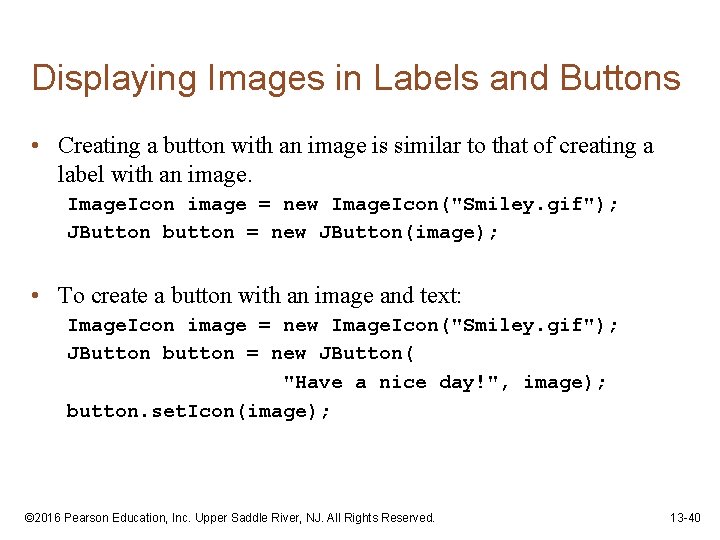 Displaying Images in Labels and Buttons • Creating a button with an image is