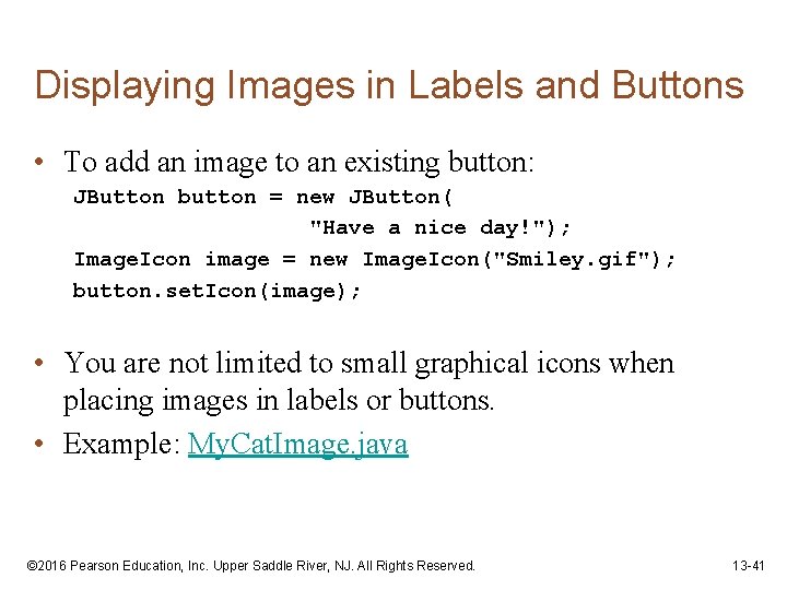 Displaying Images in Labels and Buttons • To add an image to an existing