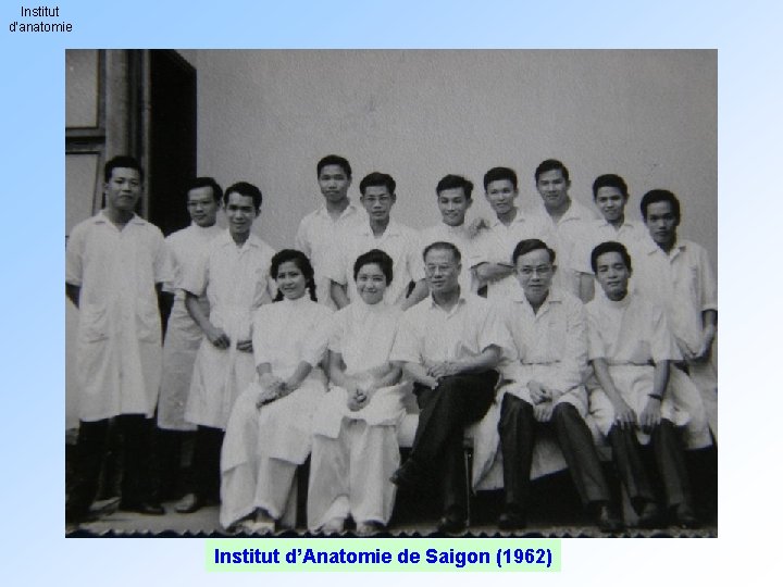 Institut d’anatomie Institut d’Anatomie de Saigon (1962) 