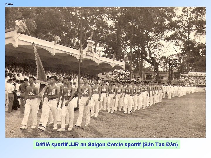 Défilé sportif JJR au Saigon Cercle sportif (Sân Tao Đàn) 