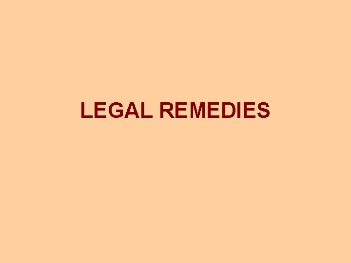 LEGAL REMEDIES 