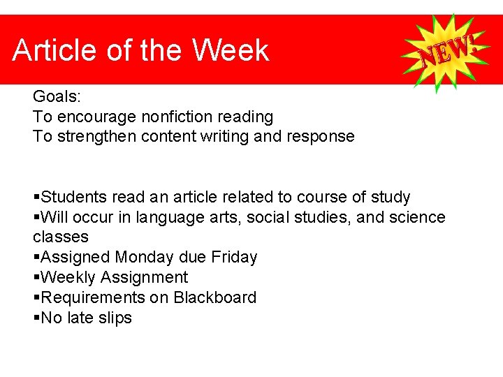 Article of the Week Goals: To encourage nonfiction reading To strengthen content writing and