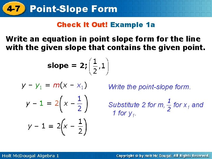 4 -7 Point-Slope Form Check It Out! Example 1 a Write an equation in