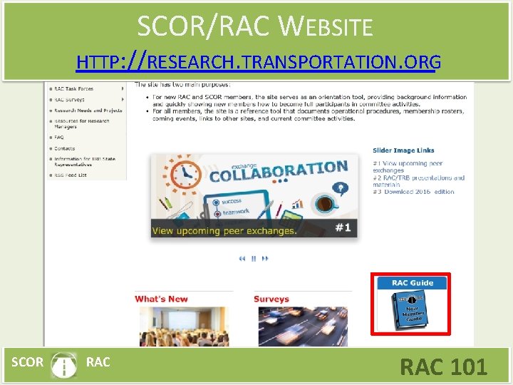 SCOR/RAC WEBSITE HTTP: //RESEARCH. TRANSPORTATION. ORG SCOR RAC 101 
