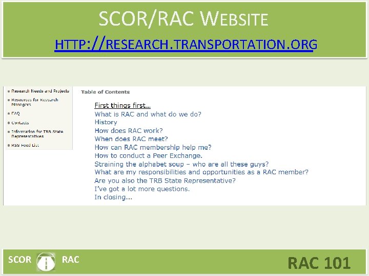 SCOR/RAC WEBSITE HTTP: //RESEARCH. TRANSPORTATION. ORG SCOR RAC 101 