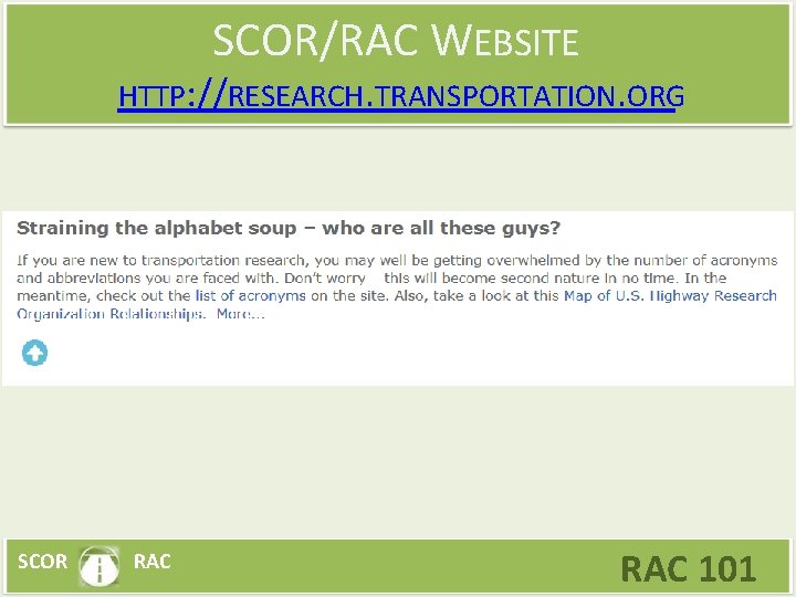 SCOR/RAC WEBSITE HTTP: //RESEARCH. TRANSPORTATION. ORG SCOR RAC 101 