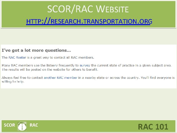 SCOR/RAC WEBSITE HTTP: //RESEARCH. TRANSPORTATION. ORG SCOR RAC 101 