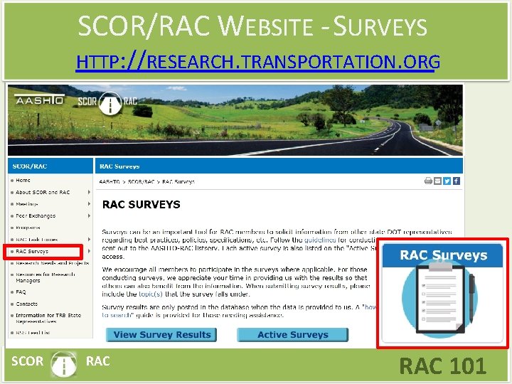 SCOR/RAC WEBSITE - SURVEYS HTTP: //RESEARCH. TRANSPORTATION. ORG SCOR RAC 101 