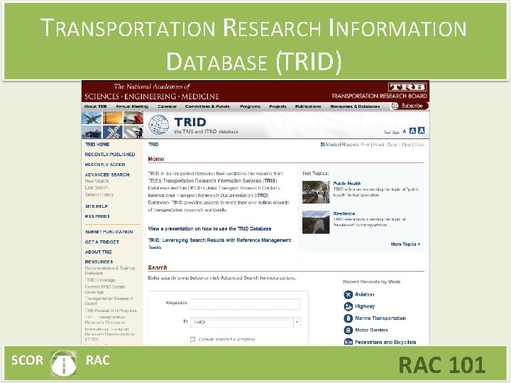 TRANSPORTATION RESEARCH INFORMATION DATABASE (TRID) SCOR RAC 101 