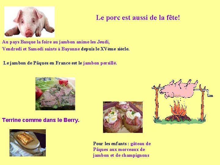 Le porc est aussi de la fête! Au pays Basque la foire au jambon Le porc est aussi de la fête! Au pays Basque la foire au jambon