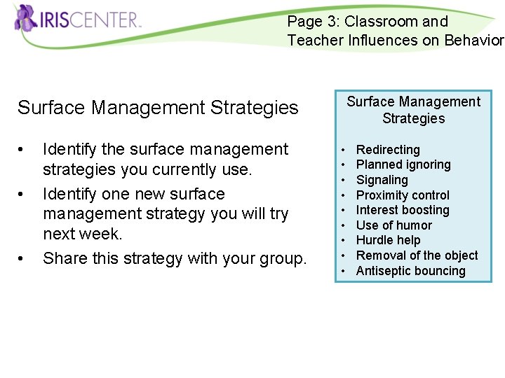 Page 3: Classroom and Teacher Influences on Behavior Surface Management Strategies • • •