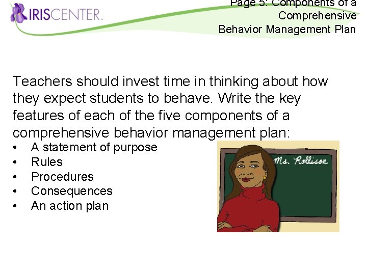 Page 5: Components of a Comprehensive Behavior Management Plan Teachers should invest time in