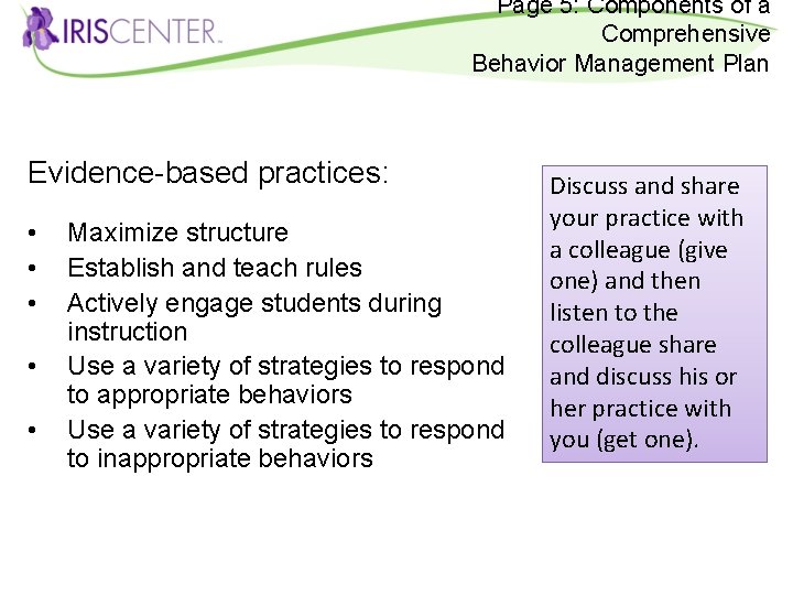 Page 5: Components of a Comprehensive Behavior Management Plan Evidence-based practices: • • •