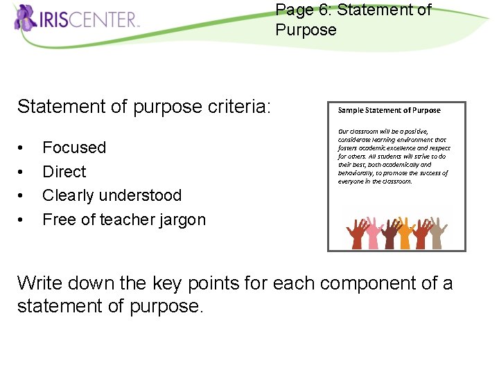 Page 6: Statement of Purpose Statement of purpose criteria: • • Focused Direct Clearly