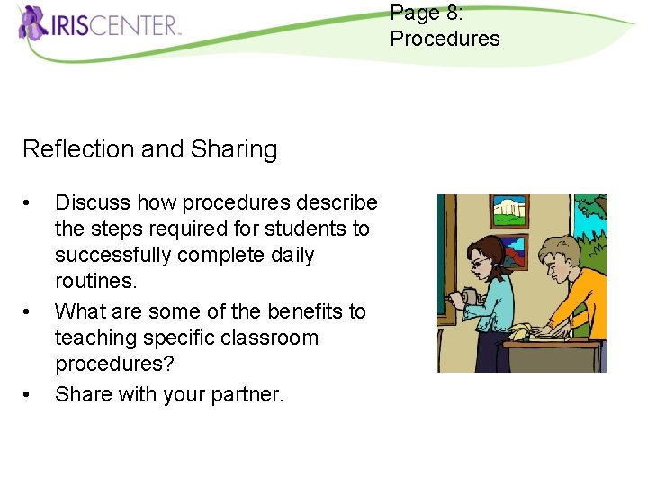 Page 8: Procedures Reflection and Sharing • • • Discuss how procedures describe the