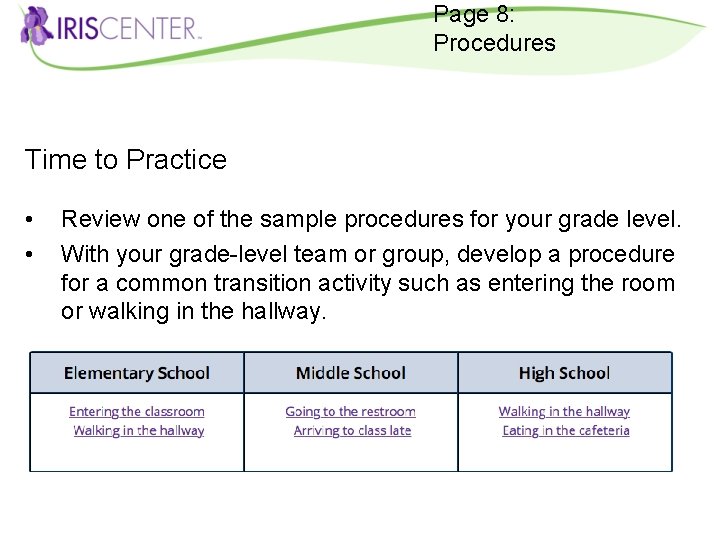 Page 8: Procedures Time to Practice • • Review one of the sample procedures
