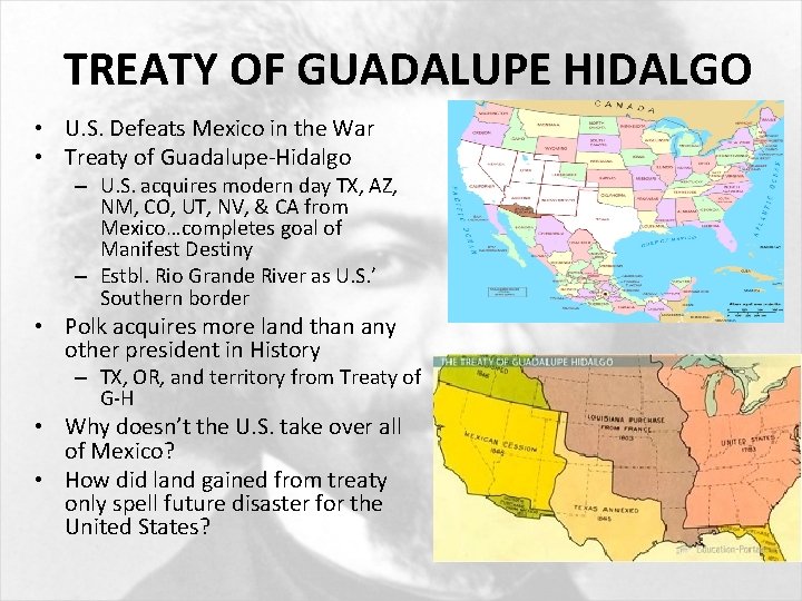 TREATY OF GUADALUPE HIDALGO • U. S. Defeats Mexico in the War • Treaty