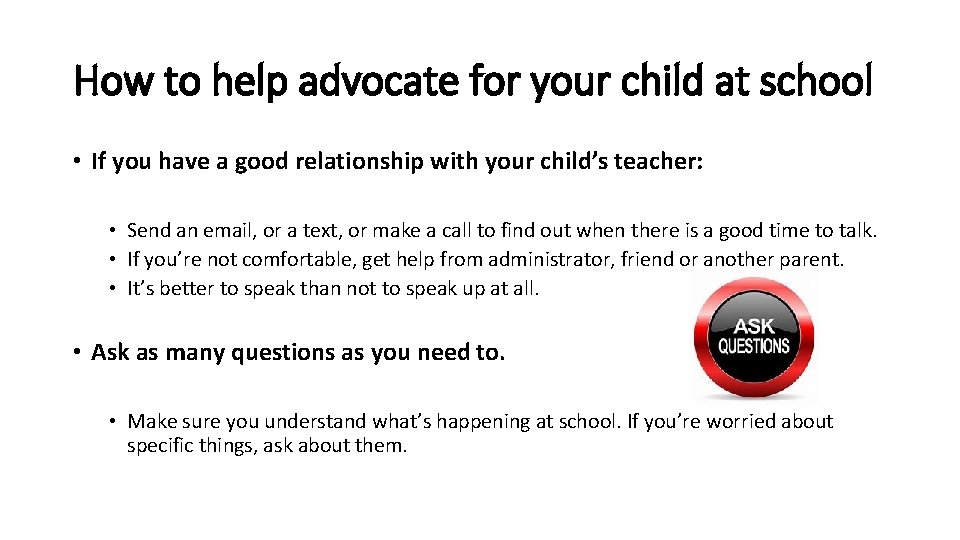 How to help advocate for your child at school • If you have a