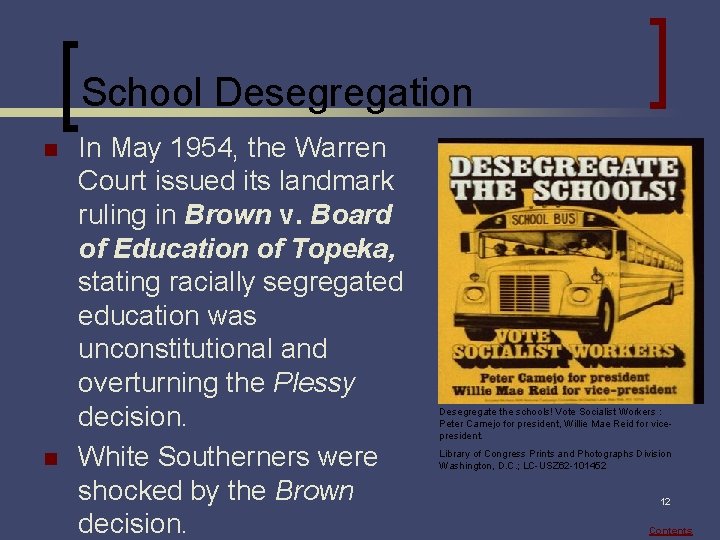 School Desegregation n n In May 1954, the Warren Court issued its landmark ruling
