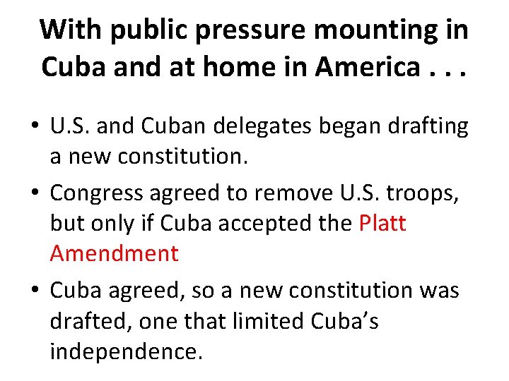 With public pressure mounting in Cuba and at home in America. . . •