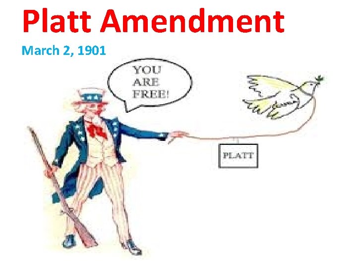 Platt Amendment March 2, 1901 