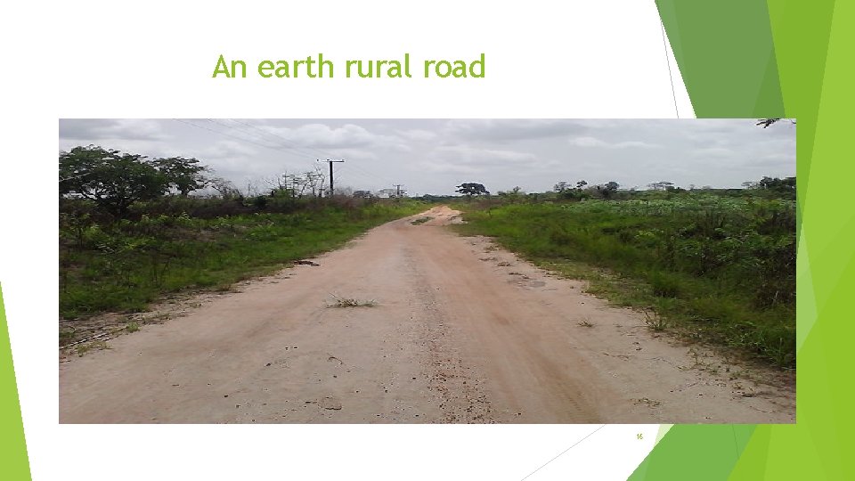 An earth rural road 16 