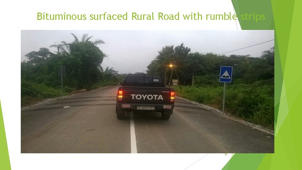 Bituminous surfaced Rural Road with rumble strips 20 