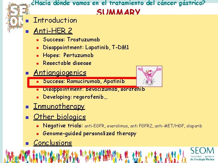¿Hacia dónde vamos en el tratamiento del cáncer gástrico? n n Introduction Anti-HER 2 ¿Hacia dónde vamos en el tratamiento del cáncer gástrico? n n Introduction Anti-HER 2