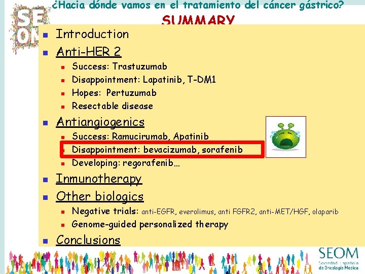 ¿Hacia dónde vamos en el tratamiento del cáncer gástrico? n n Introduction Anti-HER 2 ¿Hacia dónde vamos en el tratamiento del cáncer gástrico? n n Introduction Anti-HER 2