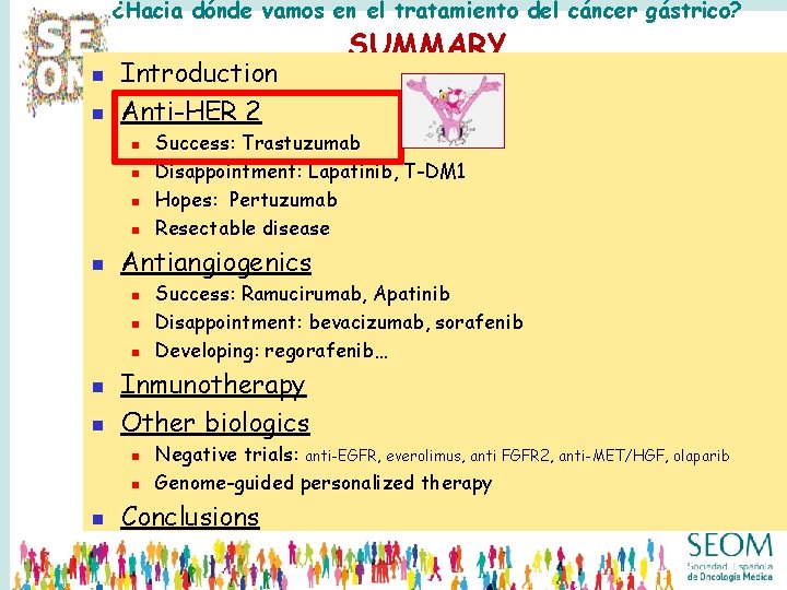 ¿Hacia dónde vamos en el tratamiento del cáncer gástrico? n n Introduction Anti-HER 2 ¿Hacia dónde vamos en el tratamiento del cáncer gástrico? n n Introduction Anti-HER 2