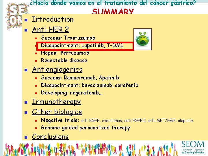 ¿Hacia dónde vamos en el tratamiento del cáncer gástrico? n n Introduction Anti-HER 2 ¿Hacia dónde vamos en el tratamiento del cáncer gástrico? n n Introduction Anti-HER 2