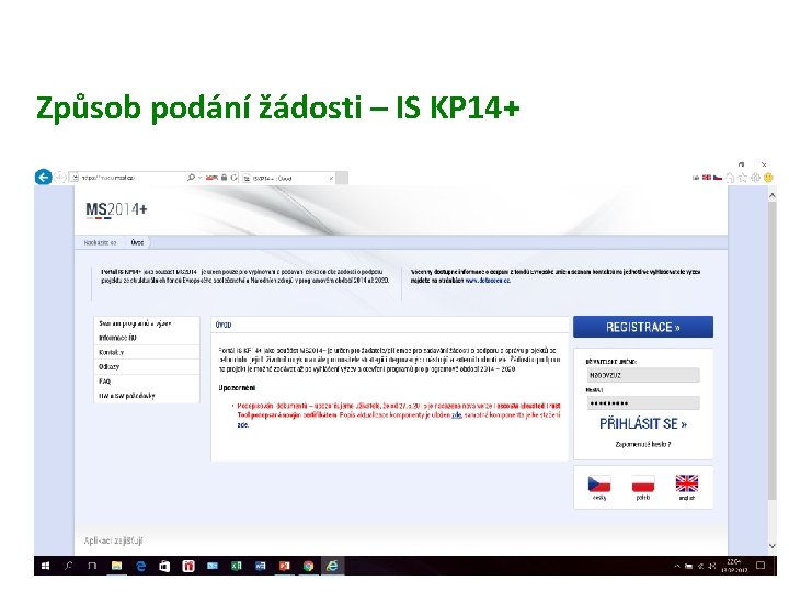 Způsob podání žádosti – IS KP 14+ 21 