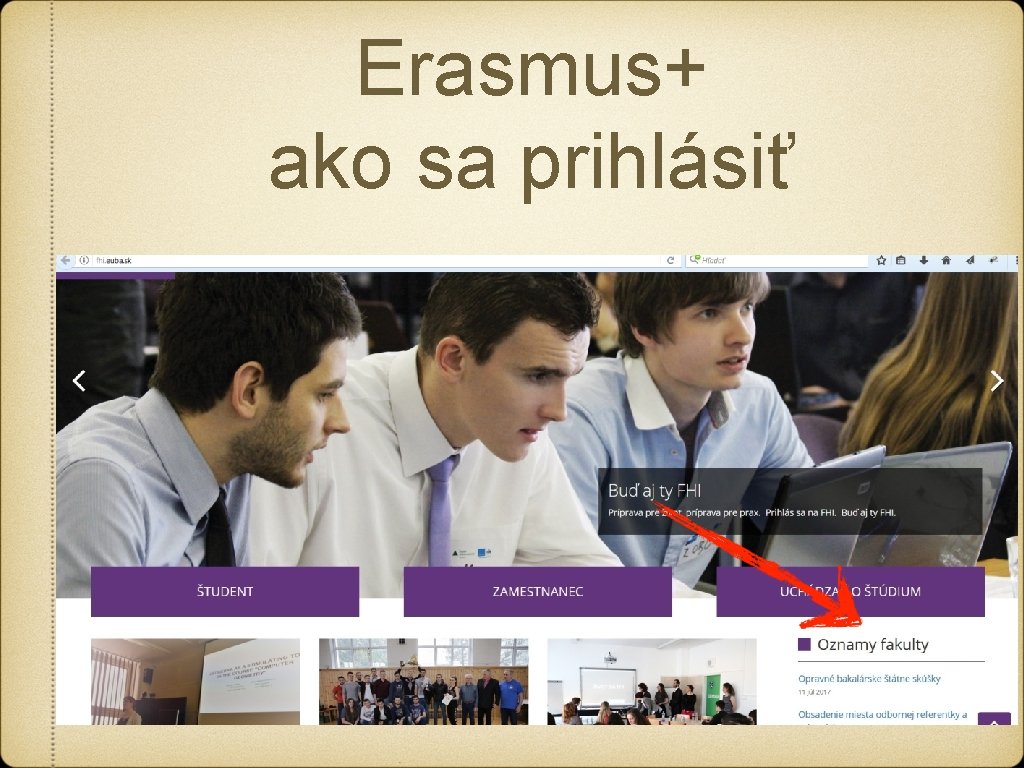 Erasmus+ ako sa prihlásiť Erasmus+ ako sa prihlásiť