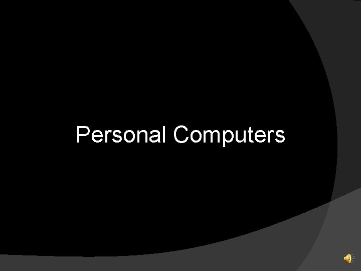 Personal Computers 