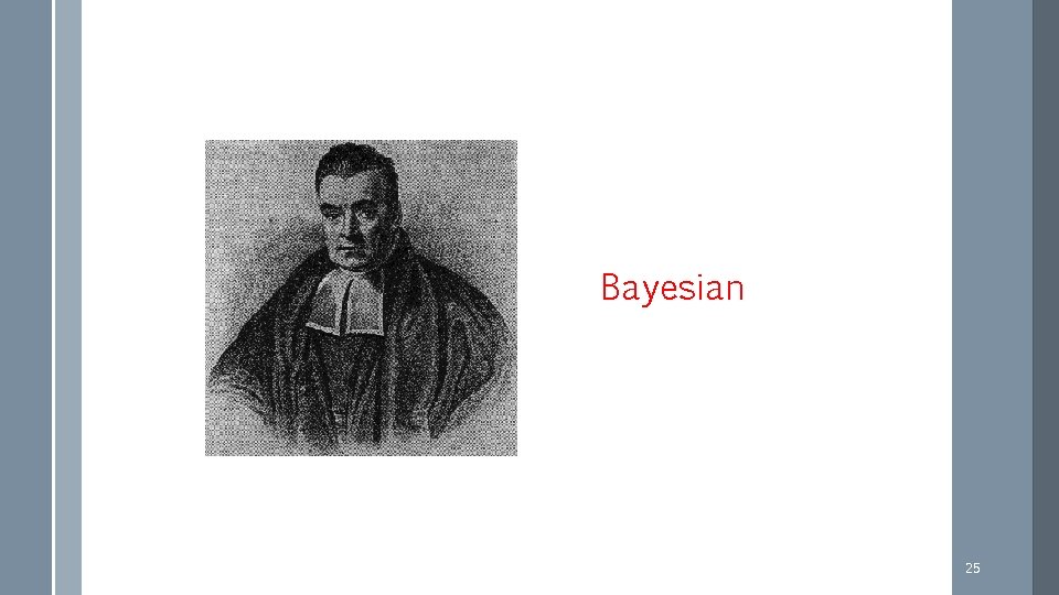 Bayesian 25 