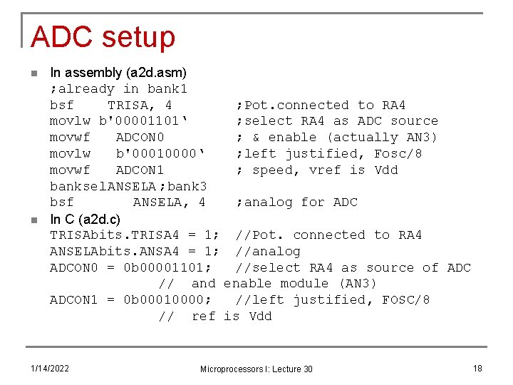 ADC setup n n In assembly (a 2 d. asm) ; already in bank