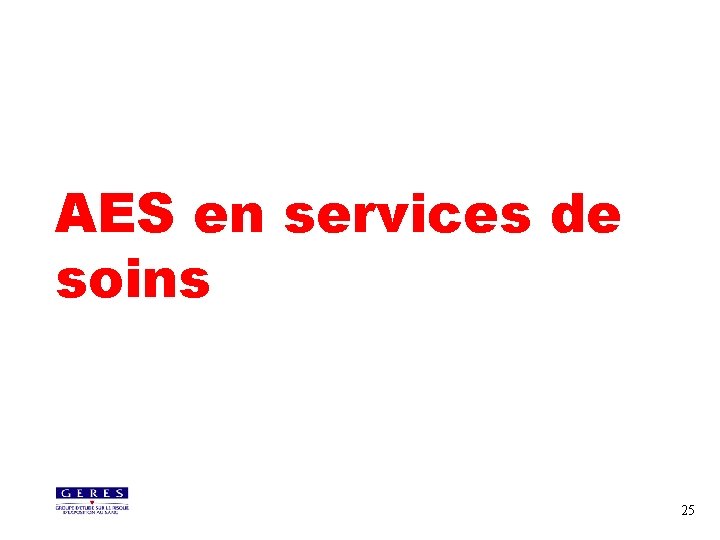 AES en services de soins 25 