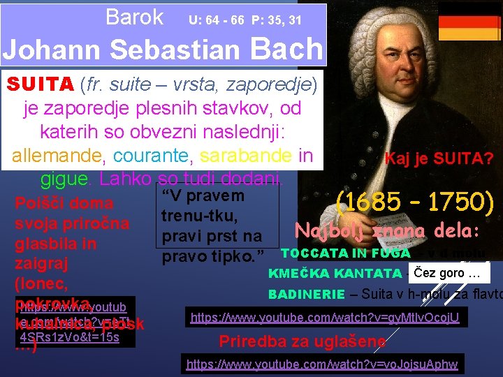 Barok U: 64 - 66 P: 35, 31 Johann Sebastian Bach SUITA (fr. suite Barok U: 64 - 66 P: 35, 31 Johann Sebastian Bach SUITA (fr. suite