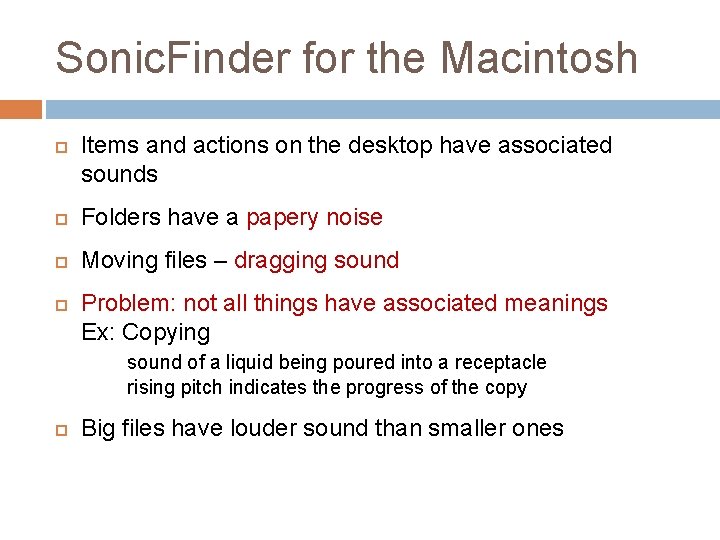 Sonic. Finder for the Macintosh Items and actions on the desktop have associated sounds