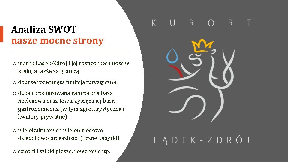 Analiza SWOT nasze mocne strony o marka Lądek-Zdrój i jej rozpoznawalność w kraju, a