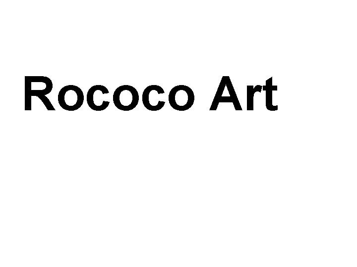 Rococo Art 