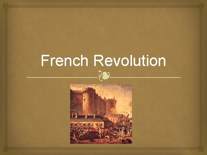 French Revolution ❧ 