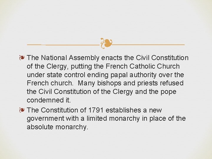 ❧ ❧ The National Assembly enacts the Civil Constitution of the Clergy, putting the