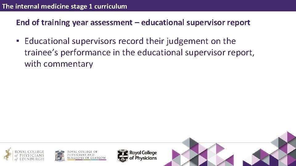 The internal medicine stage 1 curriculum End of training year assessment – educational supervisor